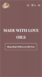 Mobile Screenshot of madewithloveoils.com